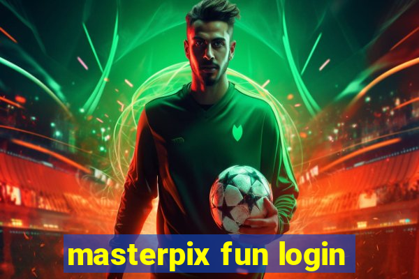 masterpix fun login