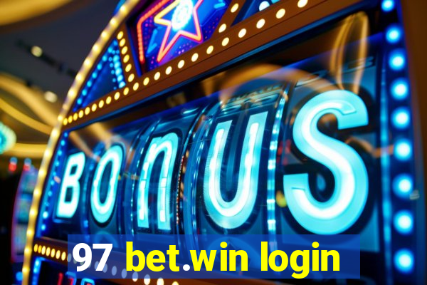 97 bet.win login