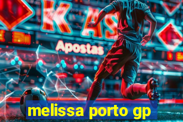 melissa porto gp