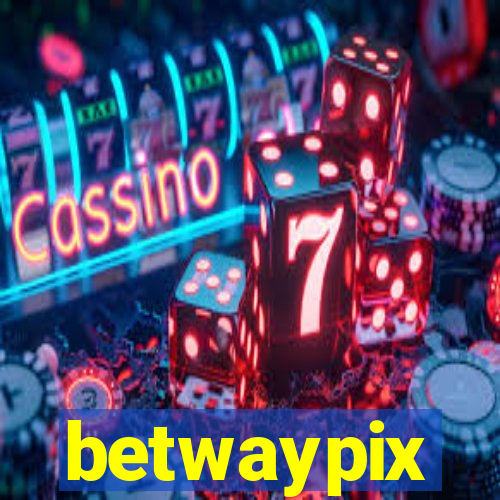 betwaypix