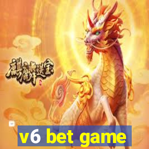 v6 bet game