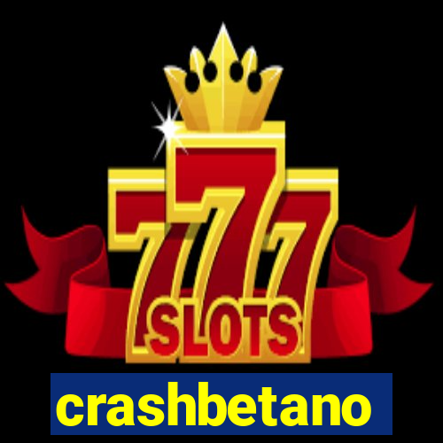 crashbetano