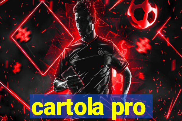 cartola pro