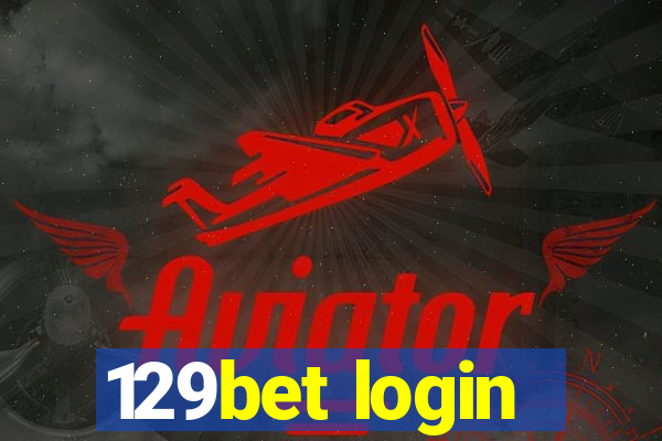 129bet login