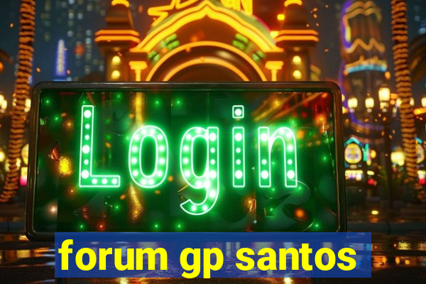 forum gp santos