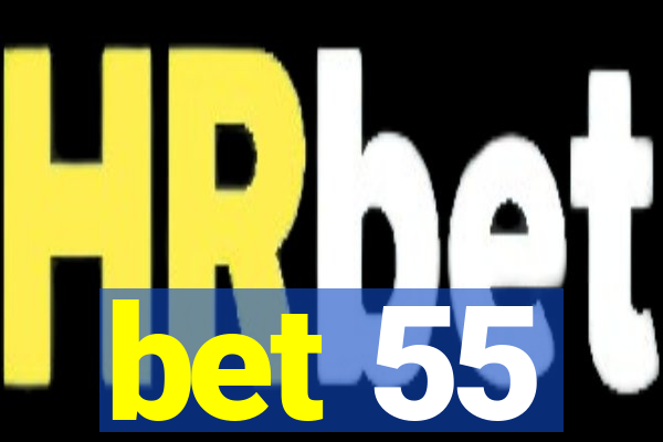 bet 55