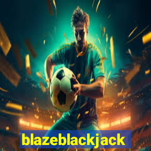 blazeblackjack