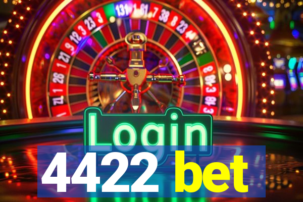 4422 bet