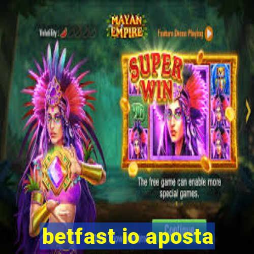 betfast io aposta