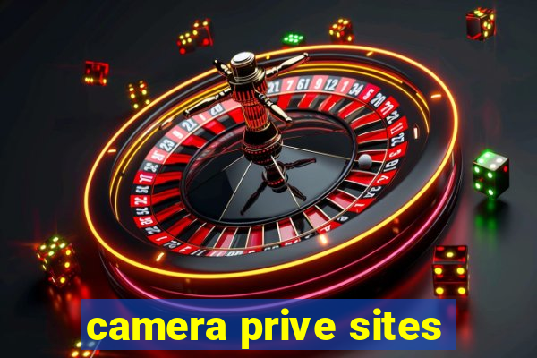 camera prive sites