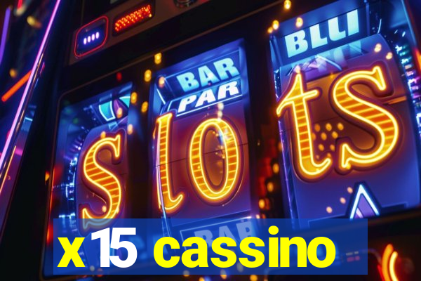 x15 cassino