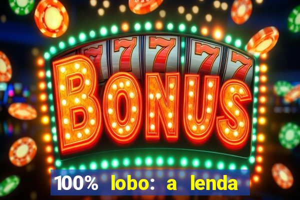 100% lobo: a lenda da pedra da lua 2 temporada