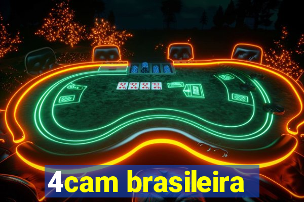 4cam brasileira