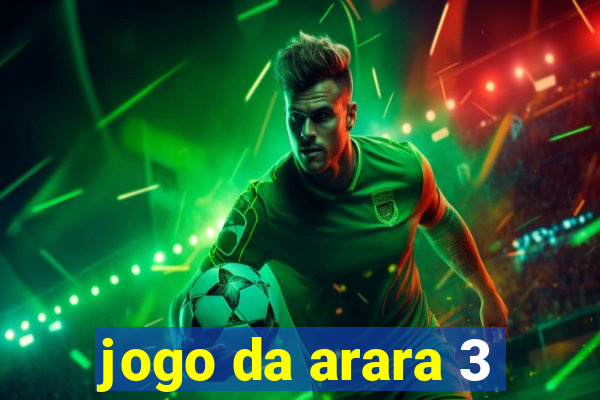 jogo da arara 3