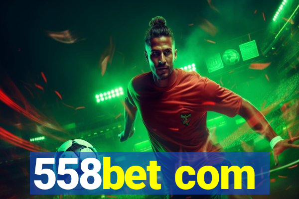 558bet com