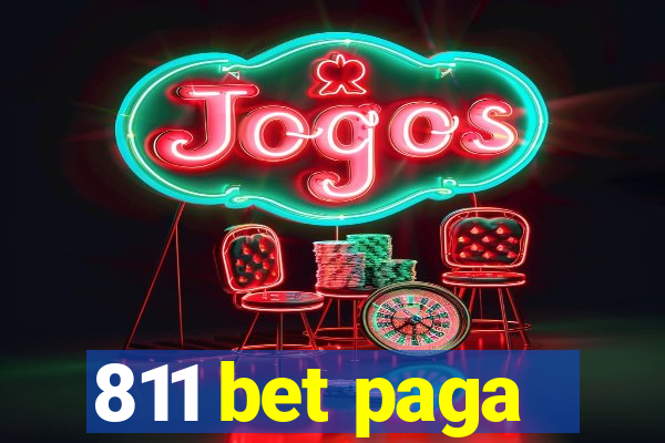 811 bet paga