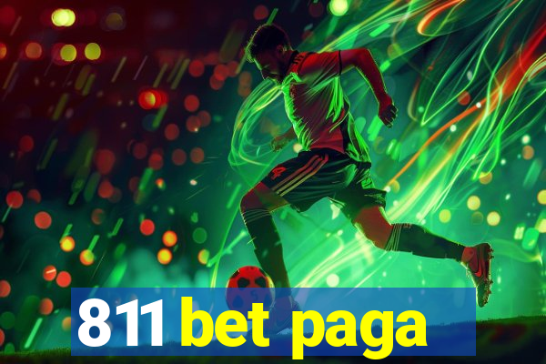 811 bet paga