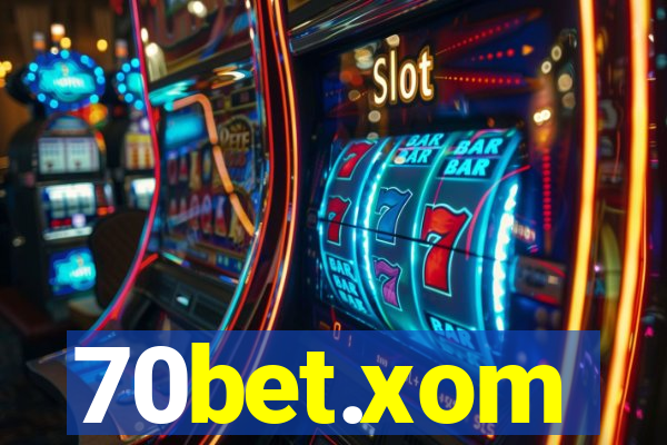 70bet.xom