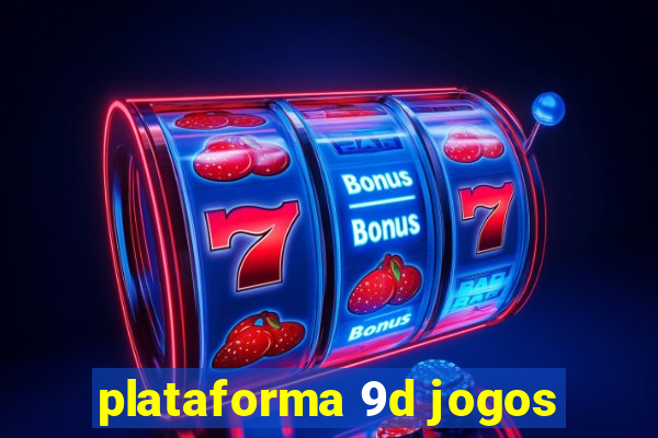 plataforma 9d jogos