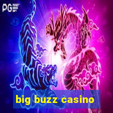 big buzz casino