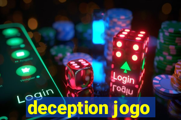 deception jogo