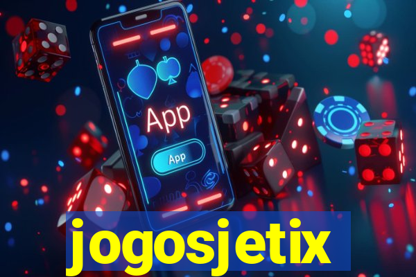 jogosjetix