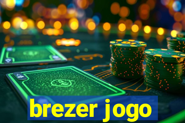 brezer jogo