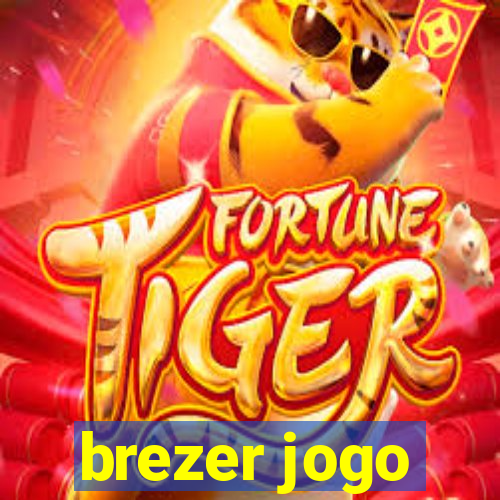 brezer jogo