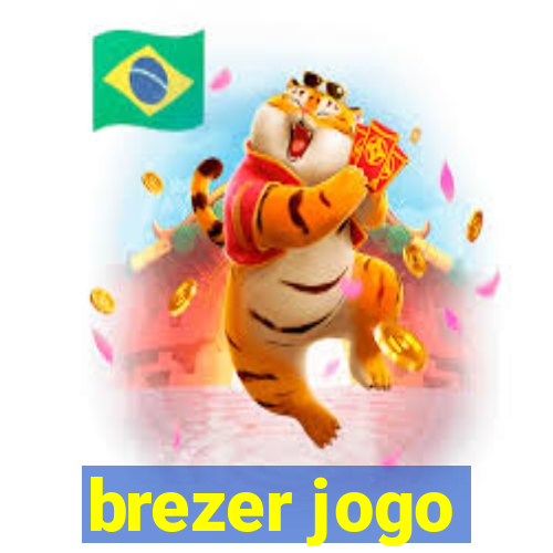 brezer jogo