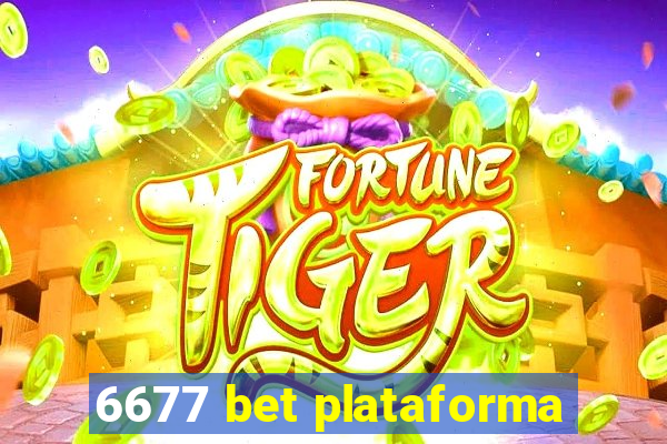 6677 bet plataforma