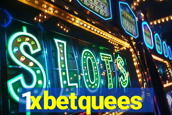 1xbetquees