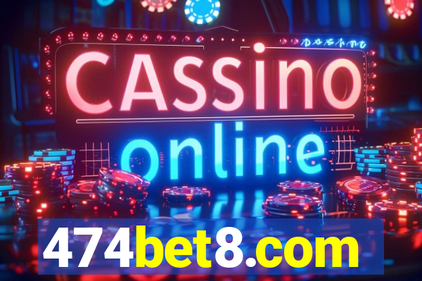 474bet8.com