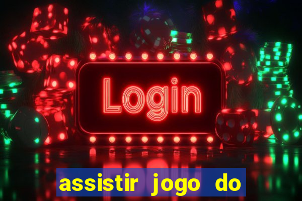 assistir jogo do corinthians ao vivo vto