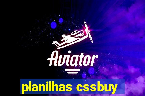 planilhas cssbuy