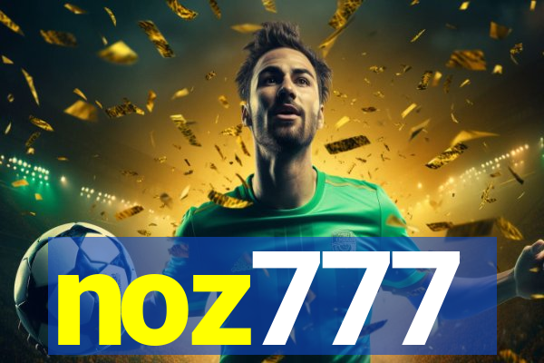 noz777