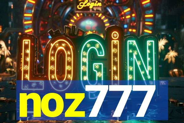 noz777