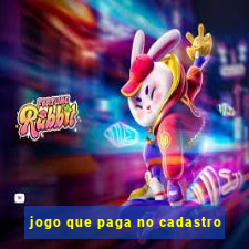 jogo que paga no cadastro