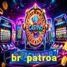 br patroa plataforma jogo online