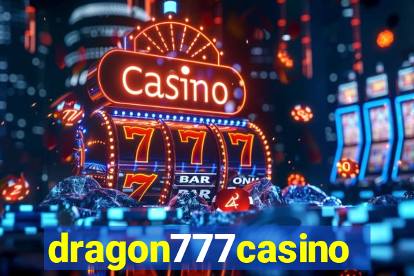 dragon777casino