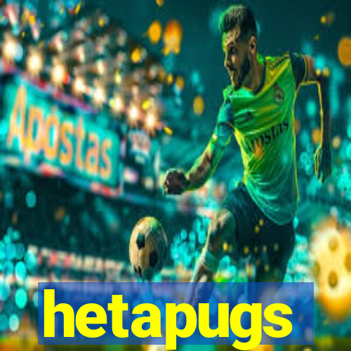 hetapugs