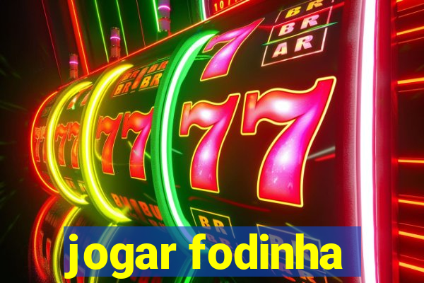 jogar fodinha