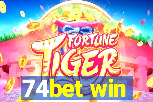 74bet win