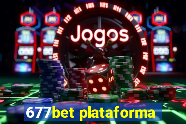 677bet plataforma