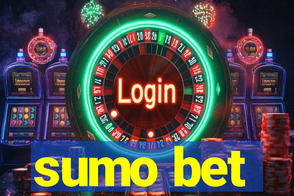 sumo bet