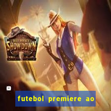 futebol premiere ao vivo gratis