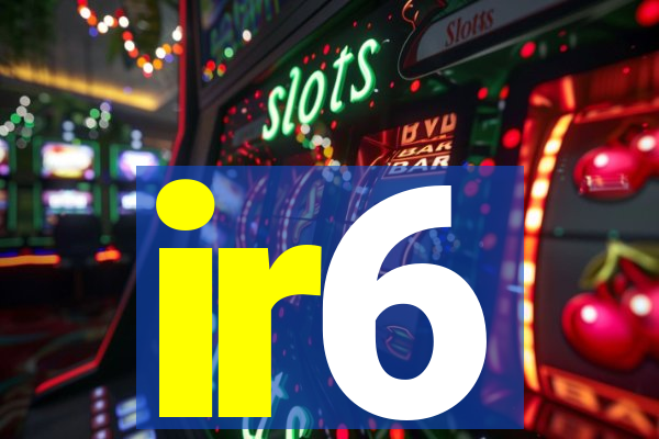 ir6