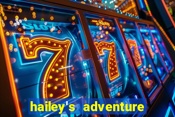 hailey's adventure mod unlimited money