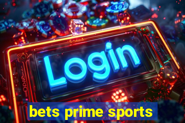 bets prime sports