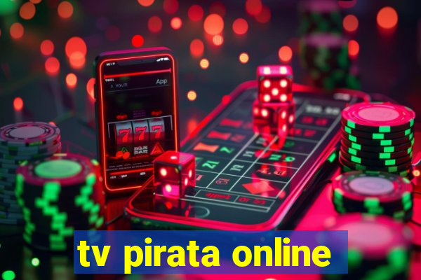 tv pirata online