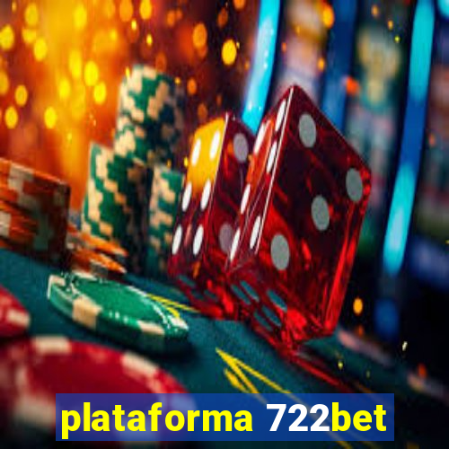 plataforma 722bet